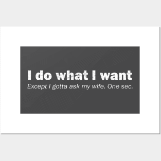 Do What I Want Posters and Art